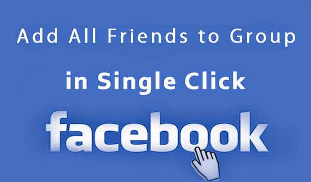 how-to-add-friends-on-facebook-to-a-group-in-one-click-new4trick-com